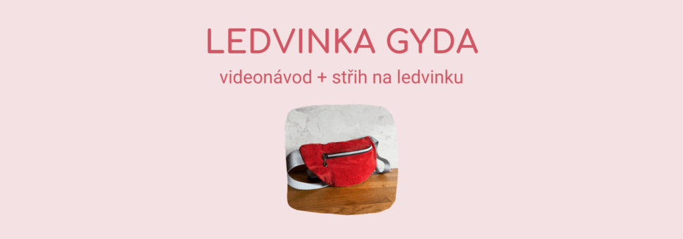 Ledvinka Gyda - šijeme kabelky